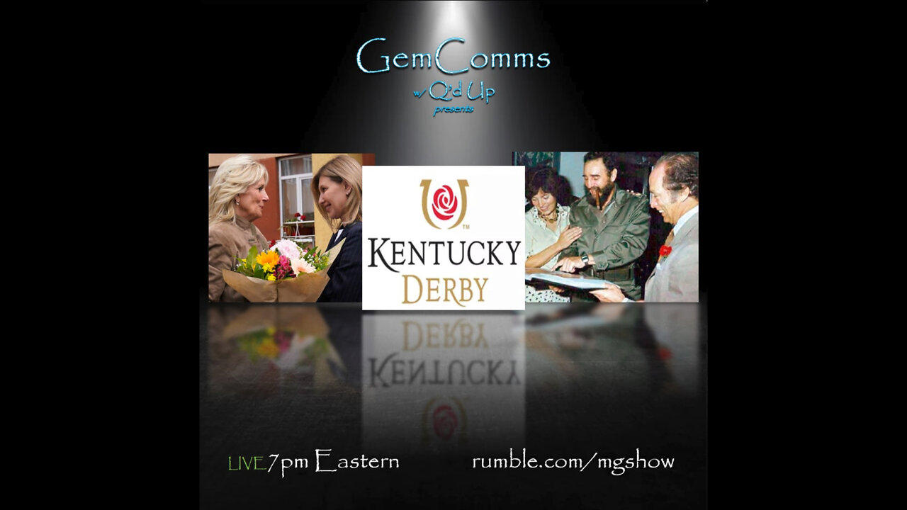 GemComms w/Q'd Up: The Kentucky Derby