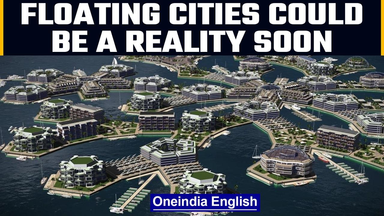 Floating cities might be a reality soon as water levels rise | Oneindia News