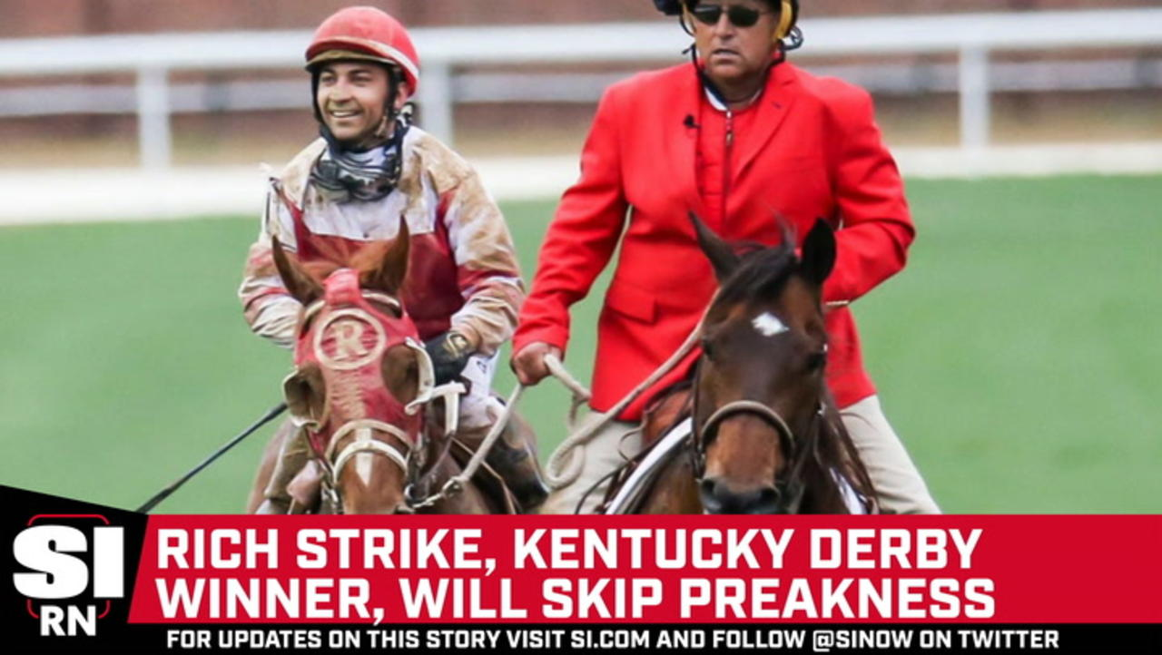 Rich Strike, Kentucky Derby Winner, Will Skip Preakness