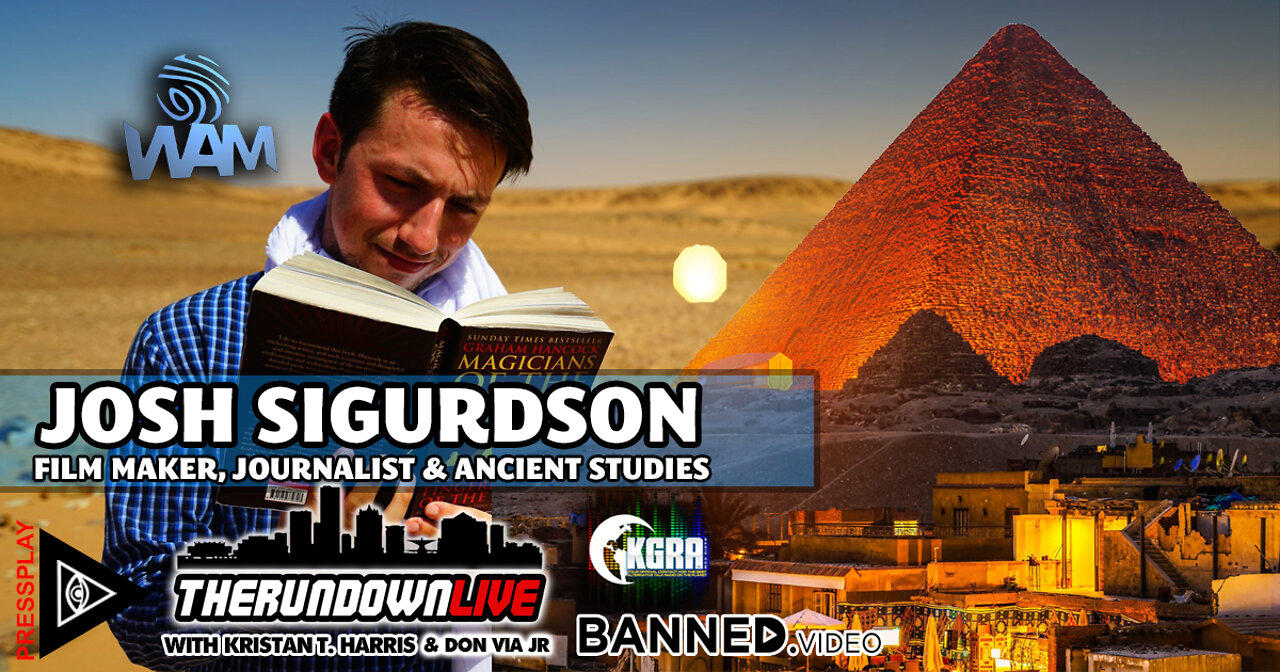 The Rundown Live #842 - Josh Sigurdson, Lost Civilizations, Ancient Sites, Censorship