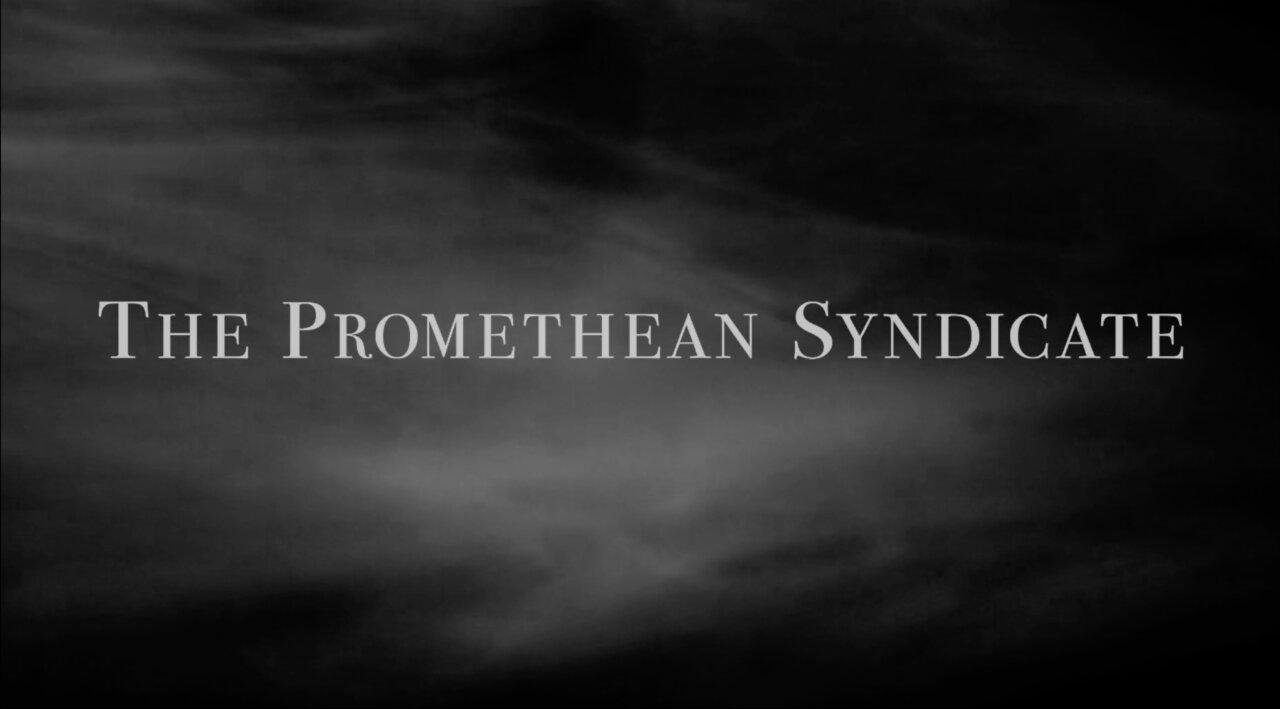 The Promethean Syndicate (Documentary) Part 6: The Post-War Consensus