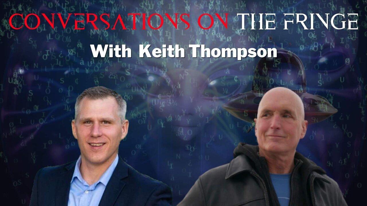The Nature of UFOs w/ Keith Thompson | Conversations On The Fringe