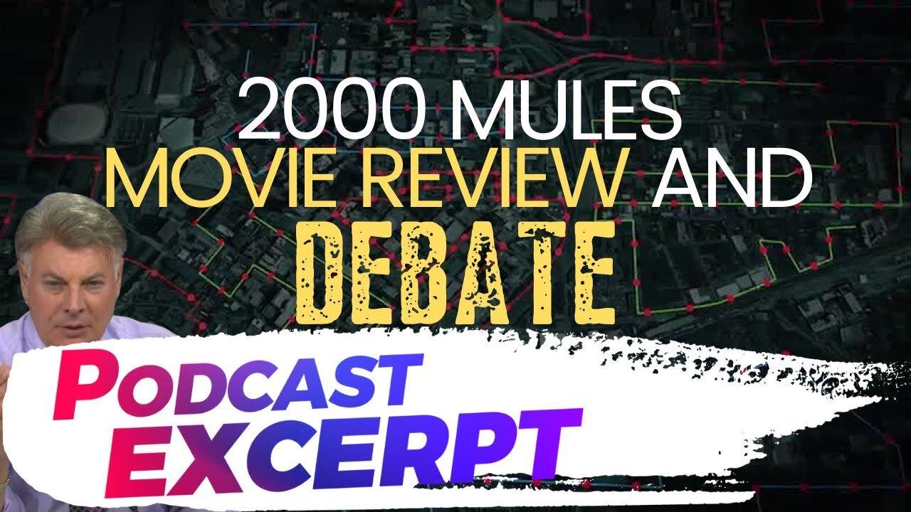 2000 Mules Movie Review and Debate