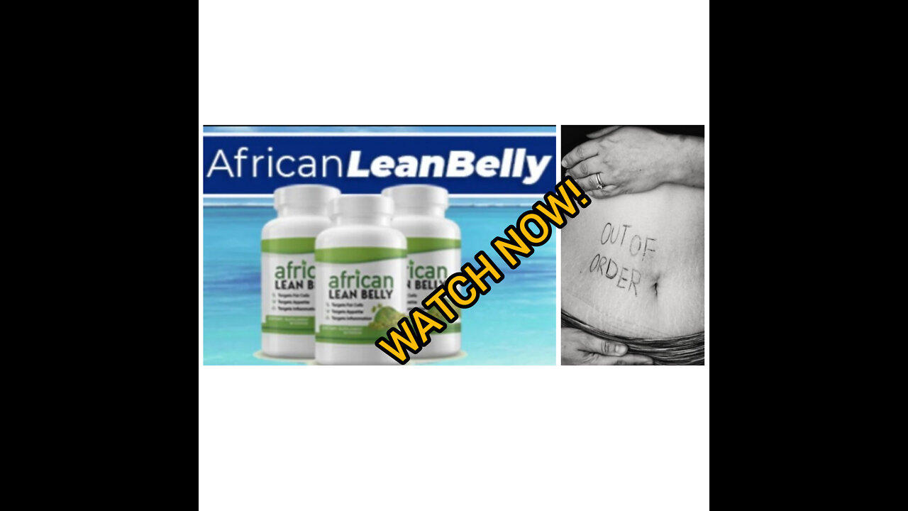 What's African lean belly?All the info