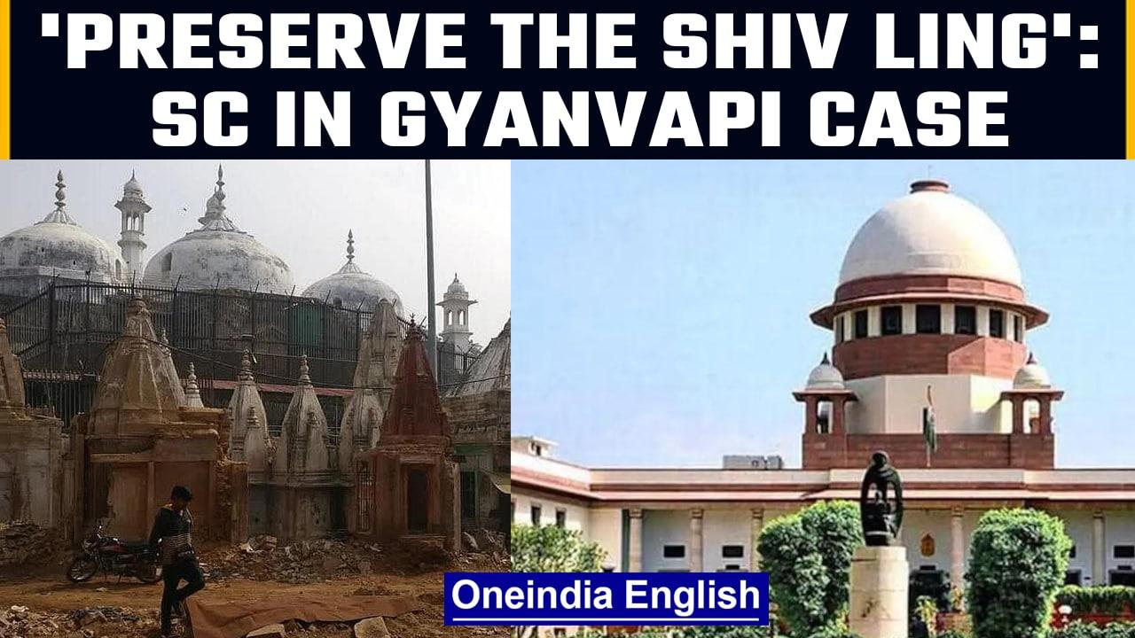Gyanvapi Mosque Row: SC directs 'Shivling' be preserved but Muslims can offer namaz |Oneindia News