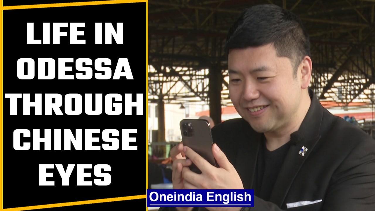 Life in Odesa through the eyes of a Chinese national | Oneindia News