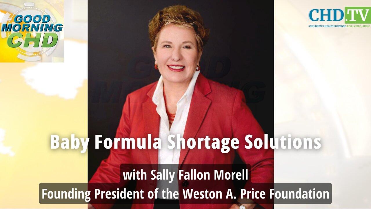 GM CHD: Baby Formula Shortage Solutions With Founding President, Weston A. Price Foundation