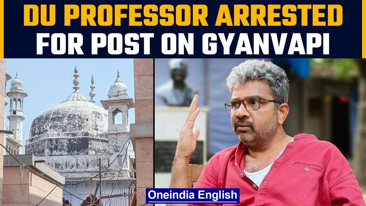 DU’s Hindu College professor Ratan Lal arrested for post on Gyanvapi ‘Shivling’ | Oneindia News
