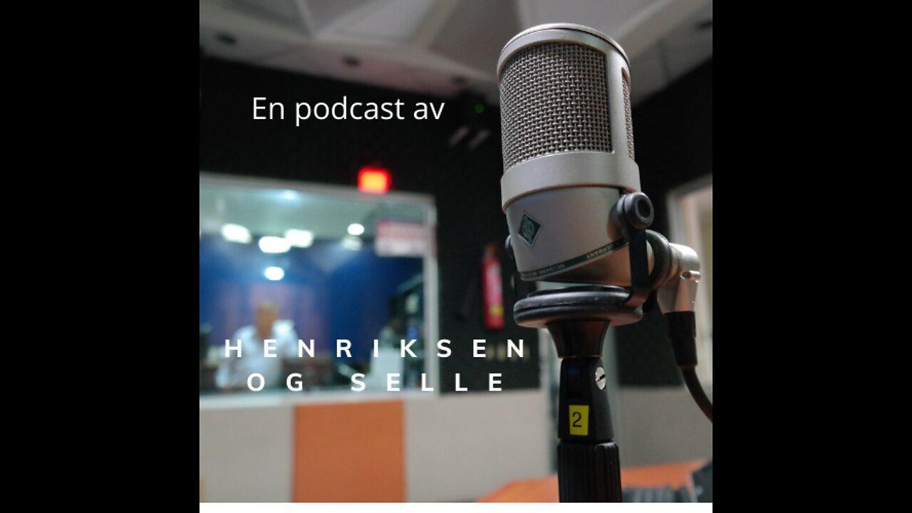 Henriksen og selle oppsummerer uken - Ep 02