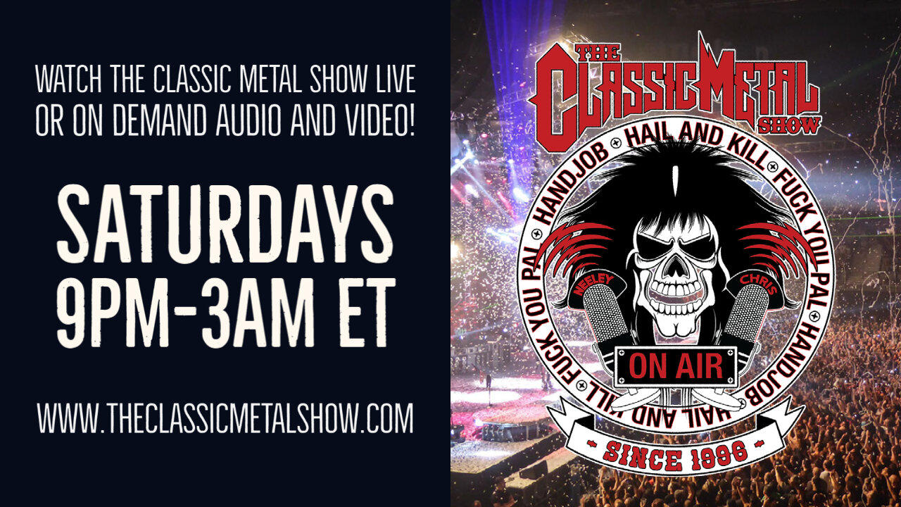 CMS | THE CLASSIC METAL SHOW LIVE 5/21/22