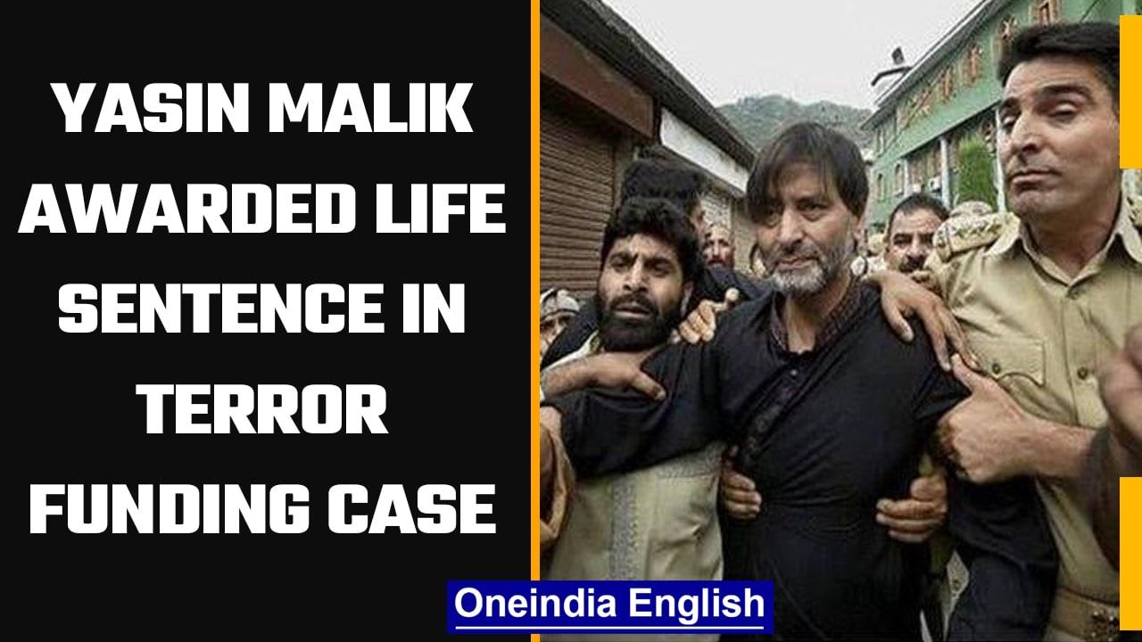 Yasin Malik sentenced for life by NIA court in terror funding case| Oneindia News