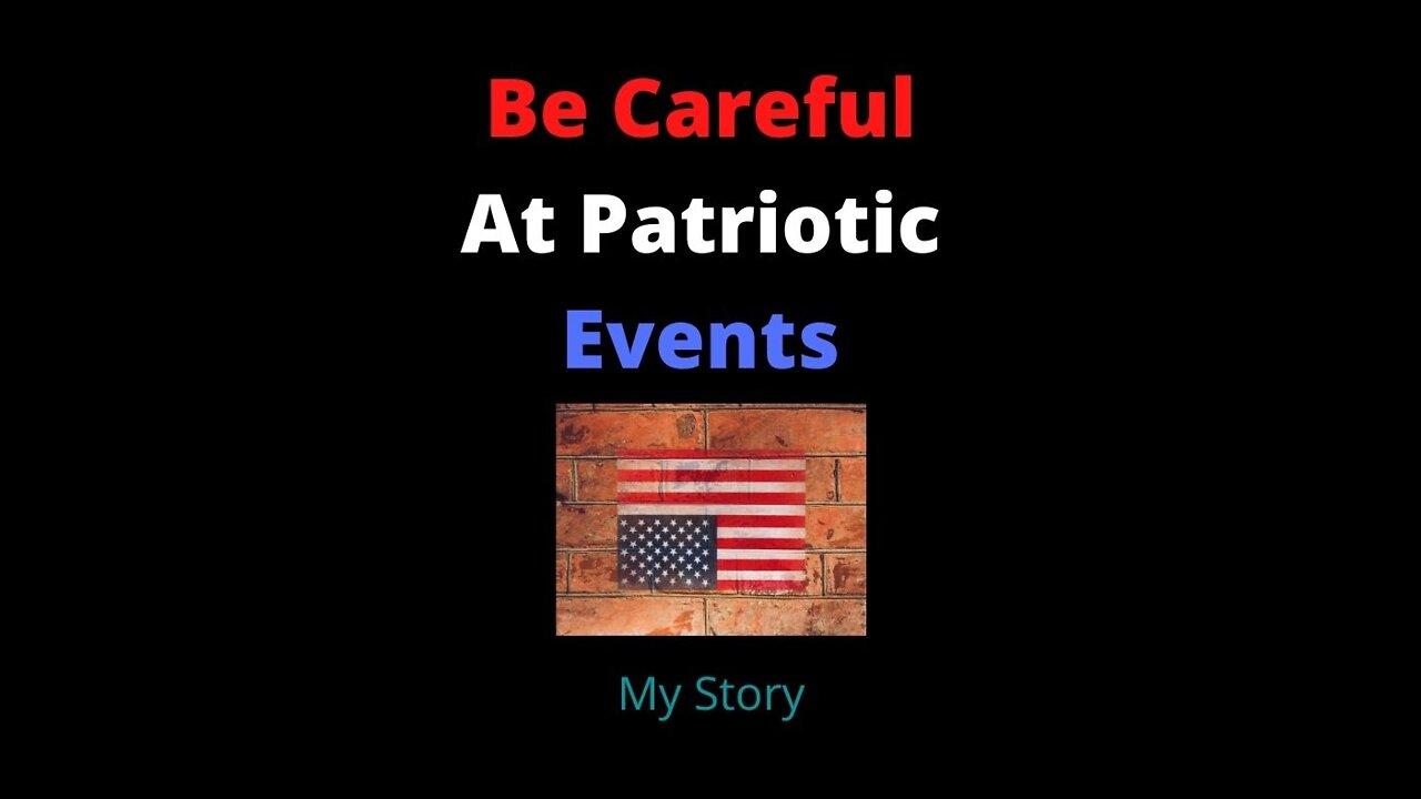 Patriots Events  Keep Your Eyes Open