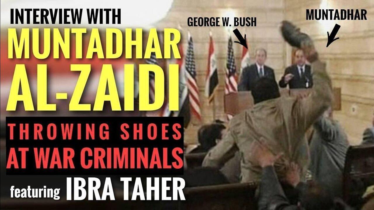 Rebuked #031 | Muntadhar al-Zaidi | Throwing Shoes At War Criminals featuring Ibra Taher