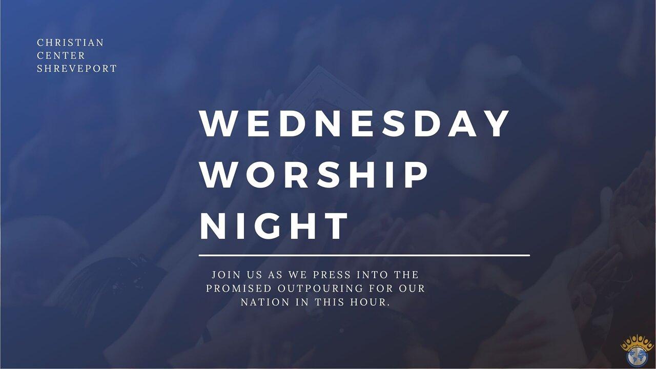 Wednesday Worship Night | 6/8/2022