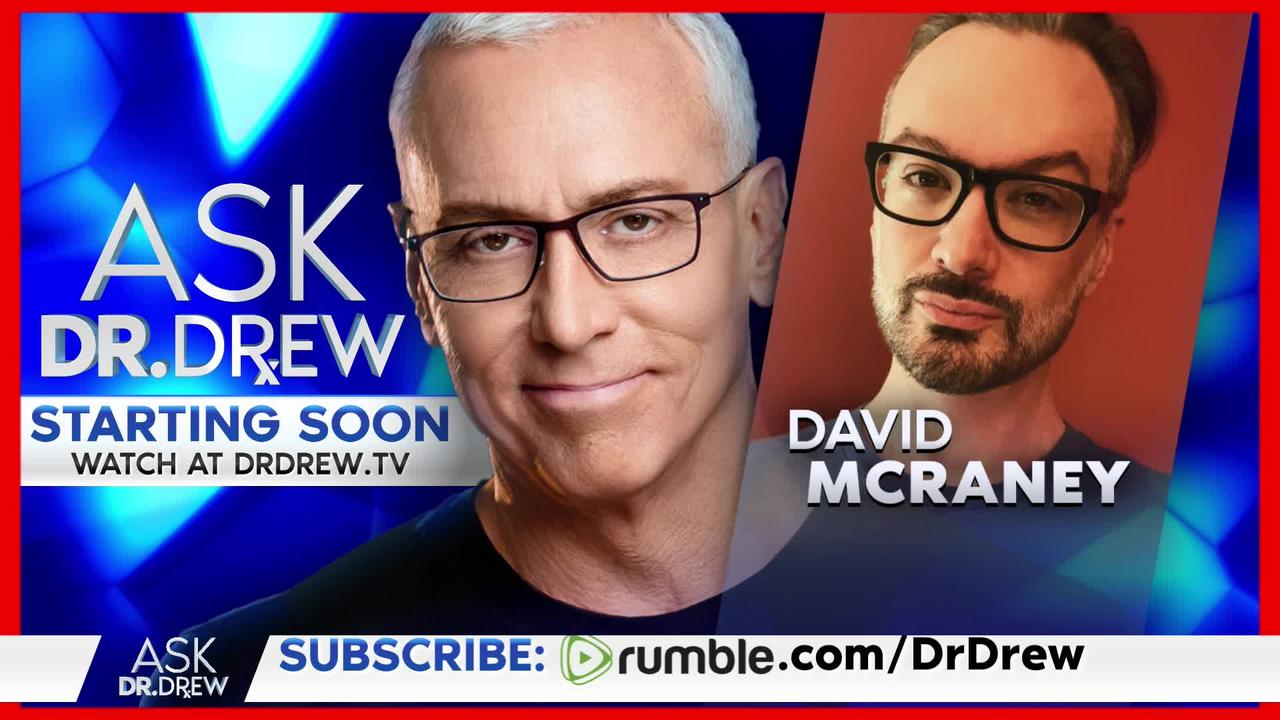 Uvalde & Sandy Hook: Hoax Conspiracy Theories & Why Many Believe Them w/ David McRaney – Ask Dr Drew