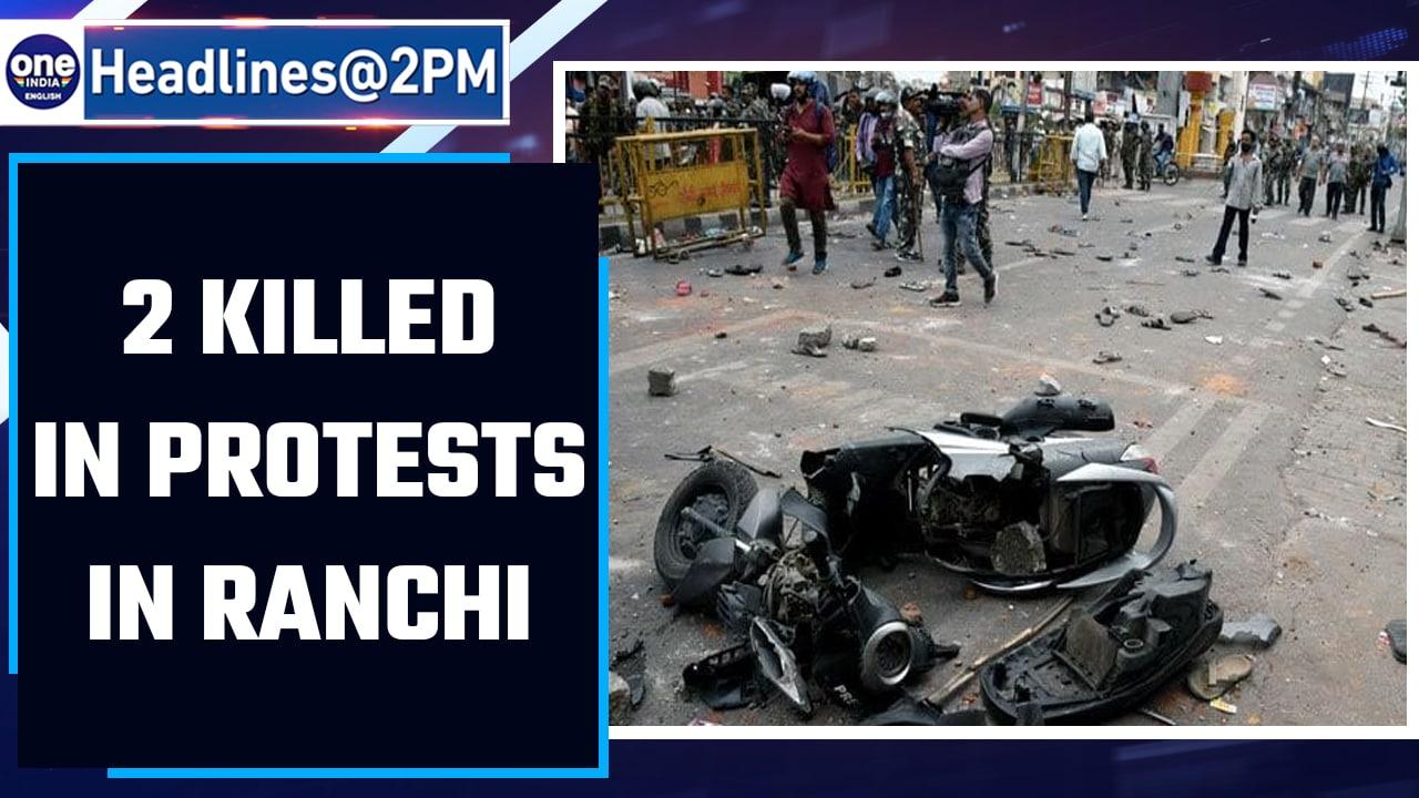 Remarks against the Prophet: 2 killed in Ranchi as protests intensify | Oneindia News *NewsBulletin