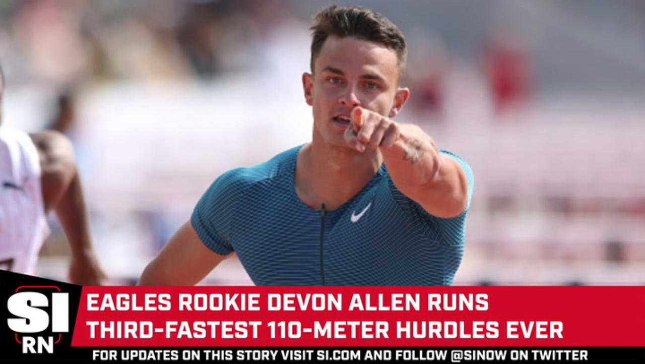 Eagles Rookie Devon Allen Runs Third-Fastest 110-Meter Hurdles Ever