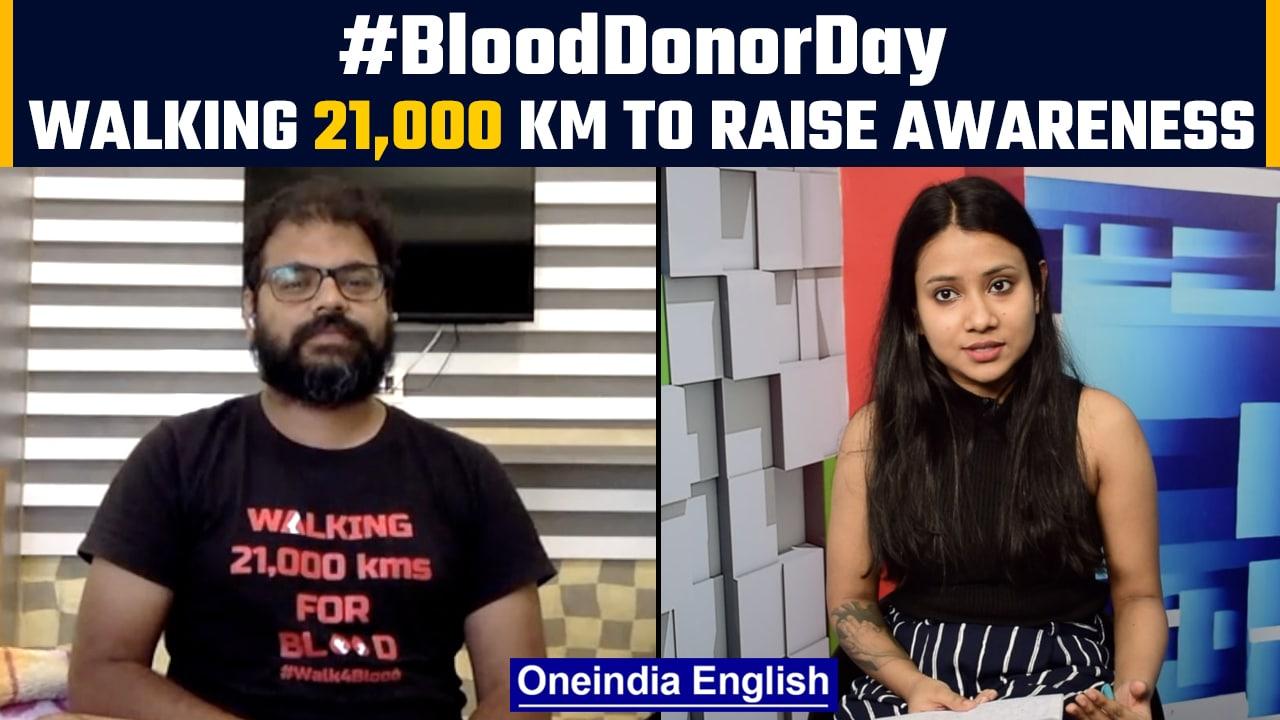 Blood Donor Day: Kiran Verma is walking 21,000 km across India | Know why | Oneindia News*Culture