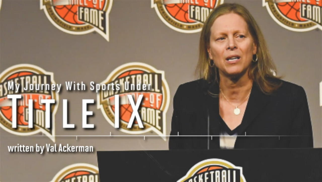 My Journey With Sports Under Title IX | Val Ackerman