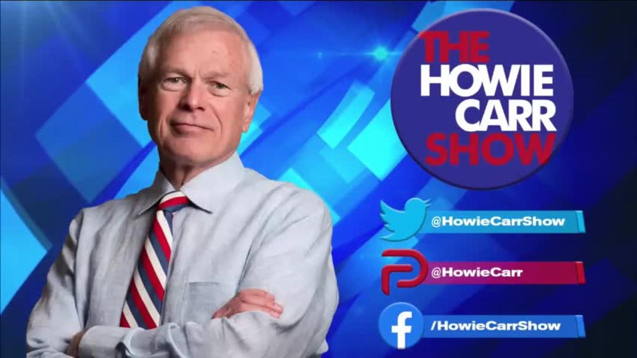The Howie Carr Show - June 17,2022
