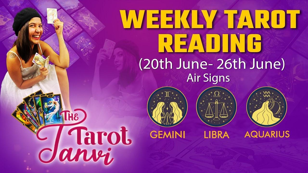Gemini, Libra, and Aquarius Weekly Tarot Reading: 20th June- 26th June | Oneindia News