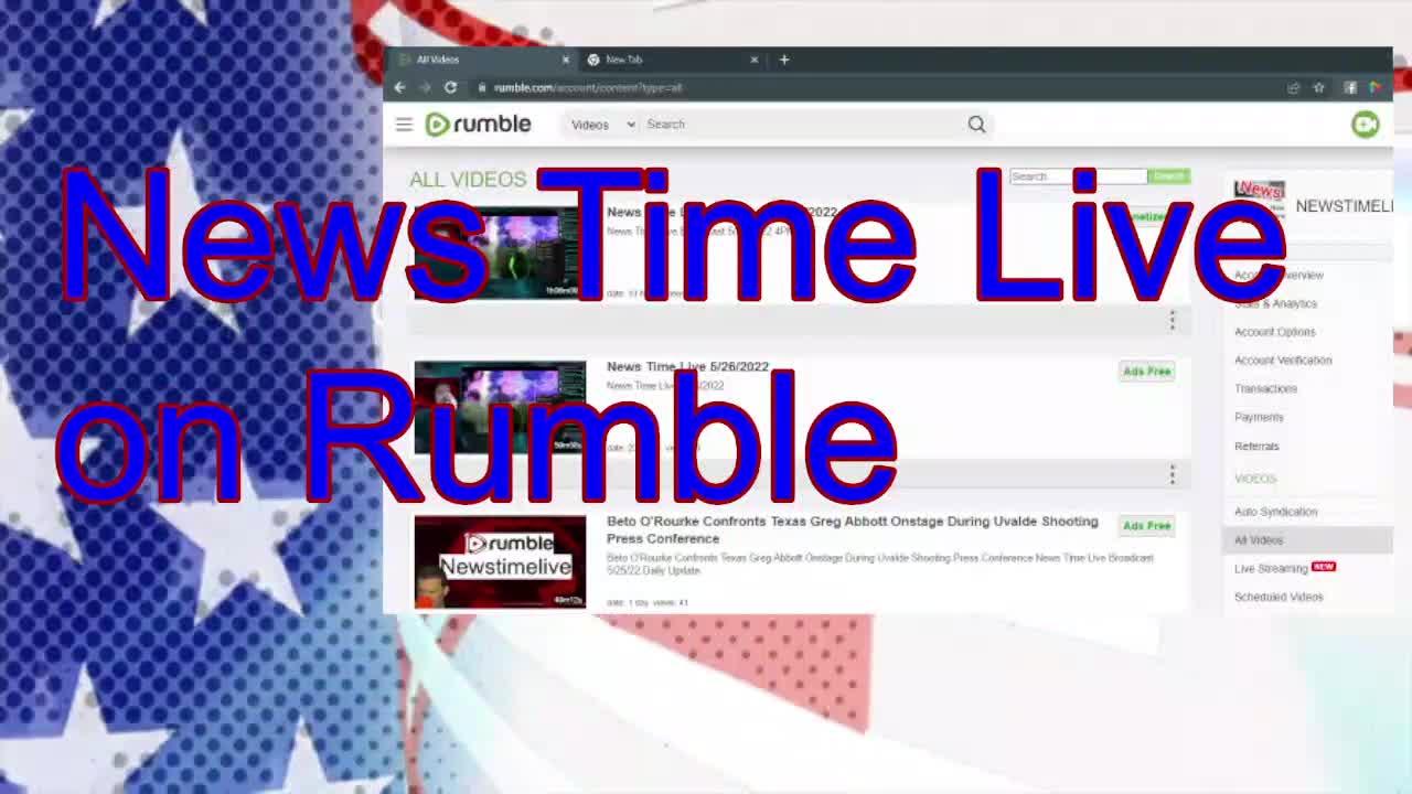 News Time Live Broadcast On Rumble 6/20/22