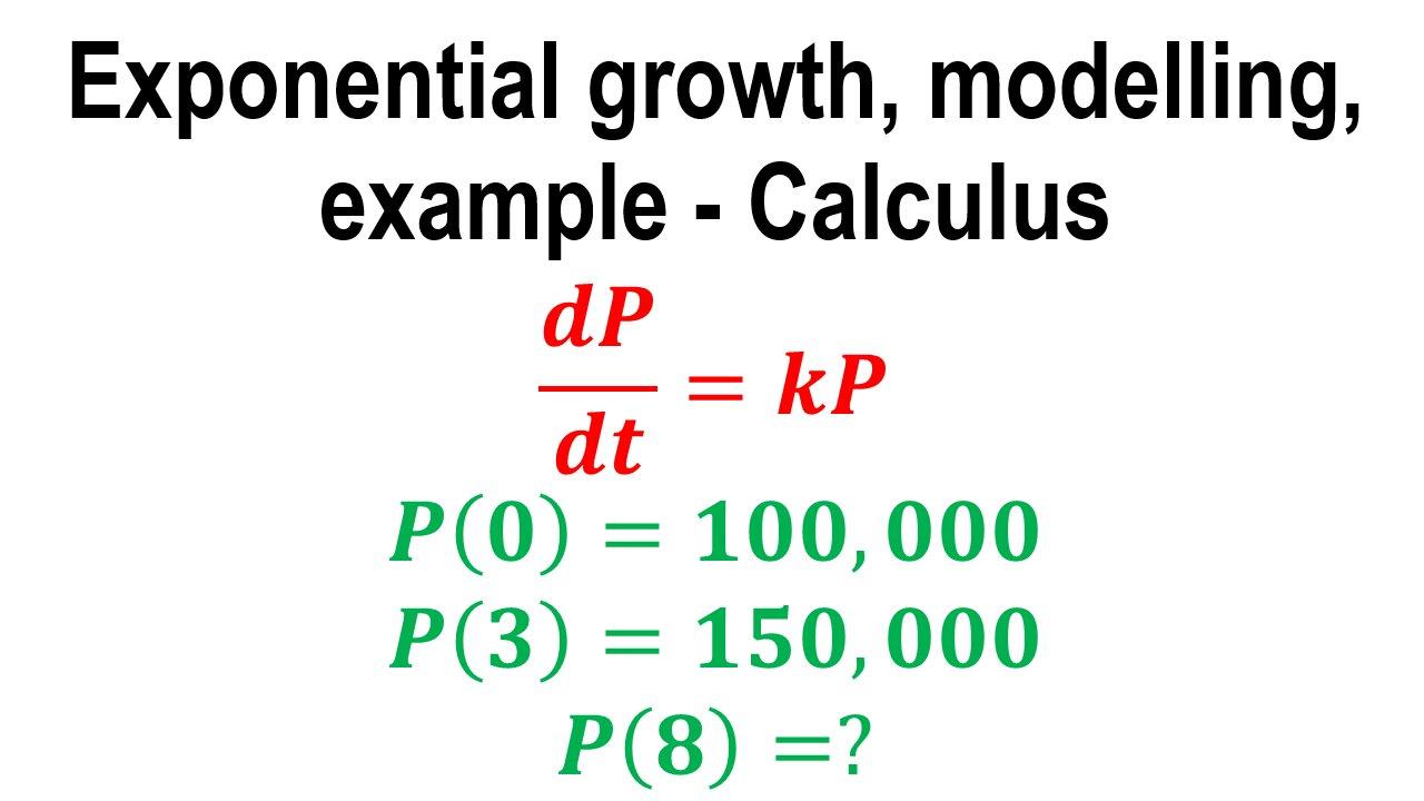 Exponential growth, differential equations, example - Calculus