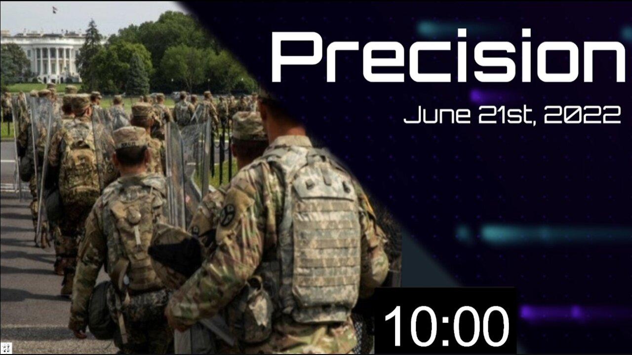 Precision - June 21st, 2022