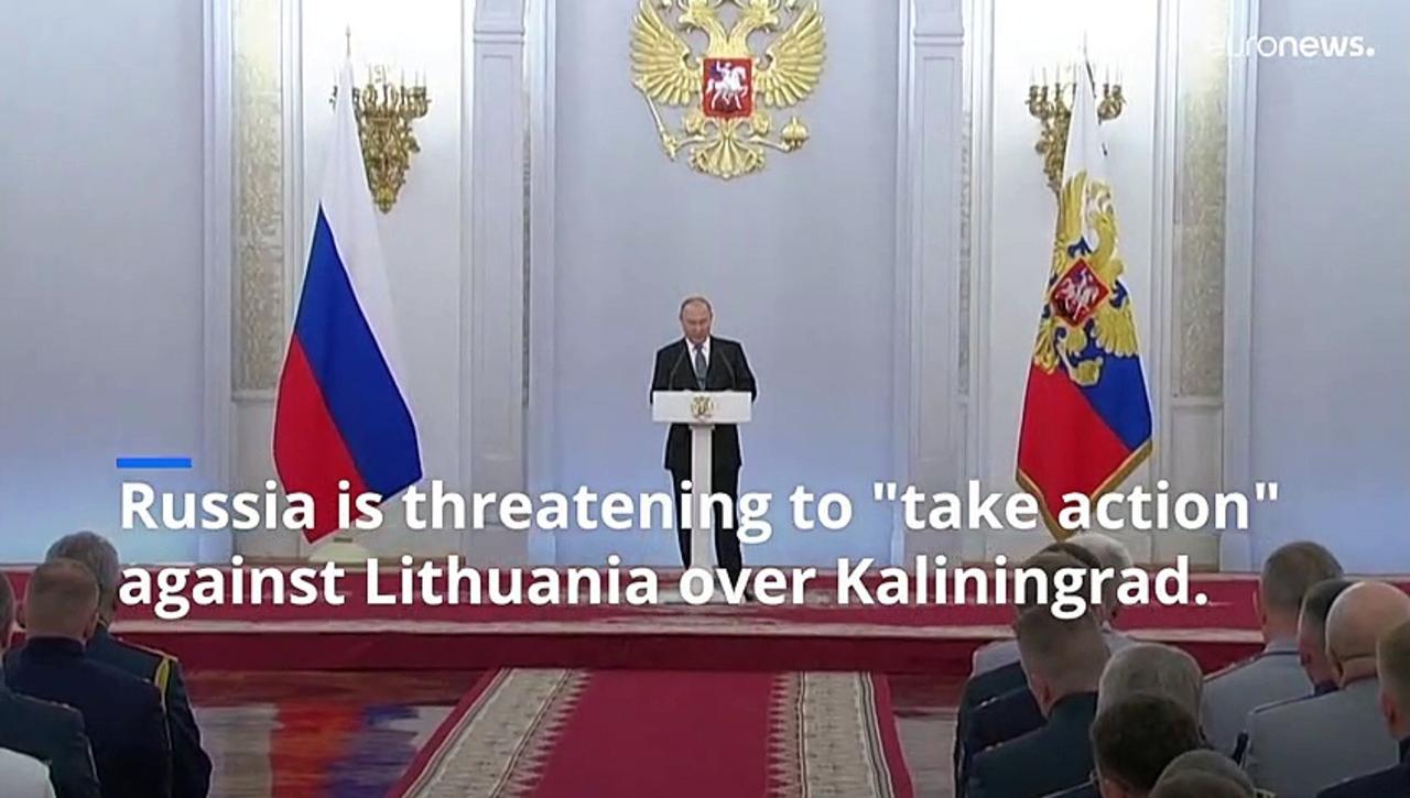 Watch: Why Russia is threatening Lithuania over Kaliningrad