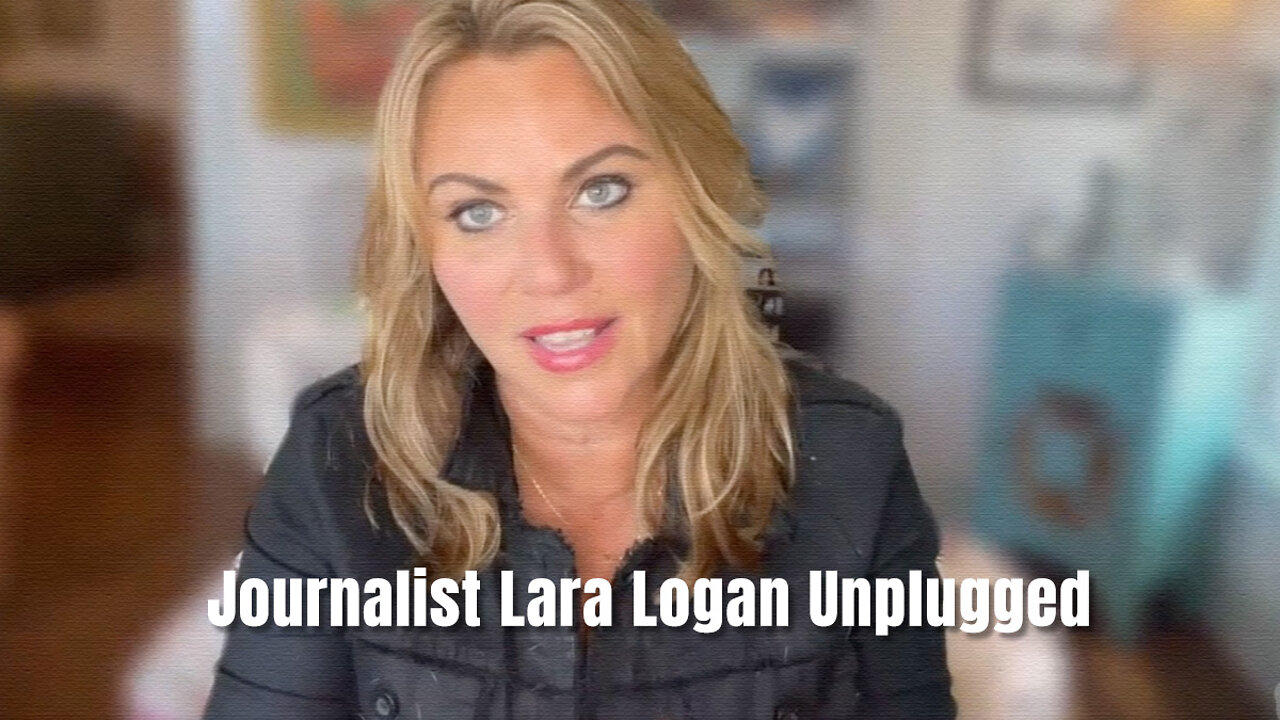 Journalist Lara Logan Unplugged