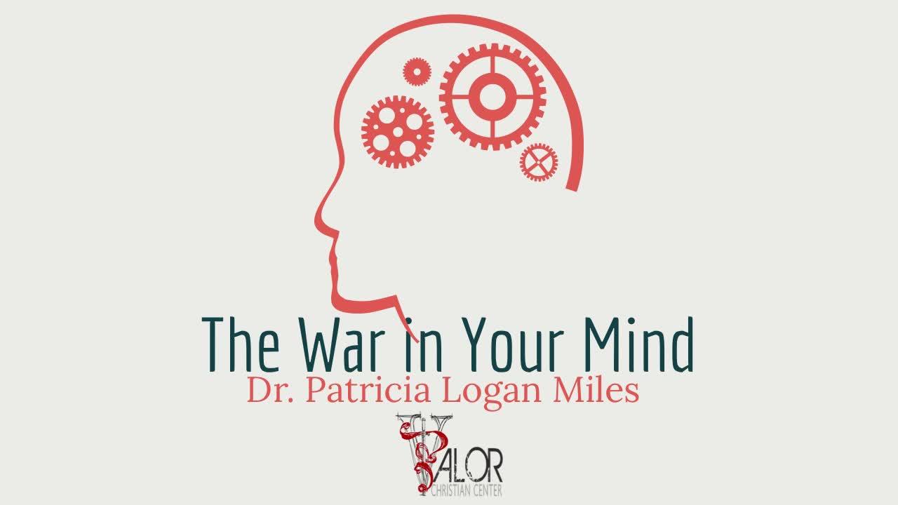 The War in Your Mind | ValorCC | Dr. Patricia Logan Miles