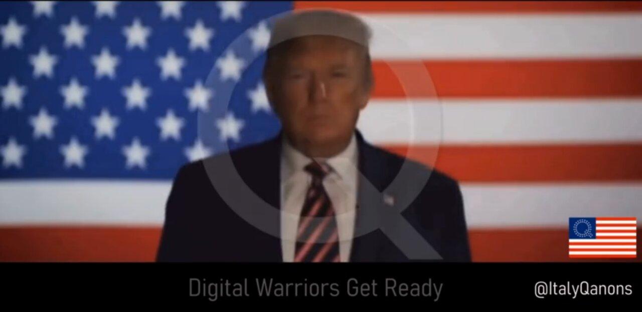 Digital Warriors Get Ready!!   @ItalyQanons