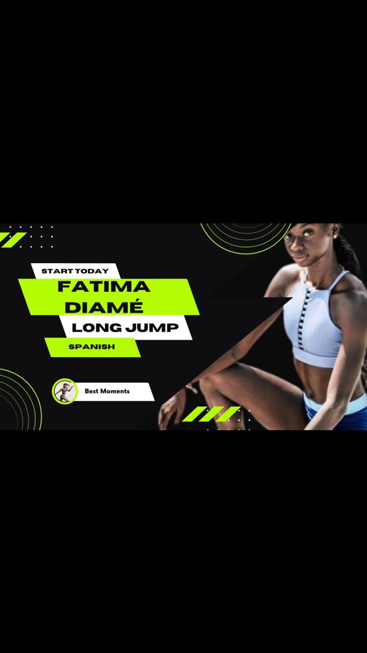 Fatima Diame Long Jump Spanish Champion Best Moments