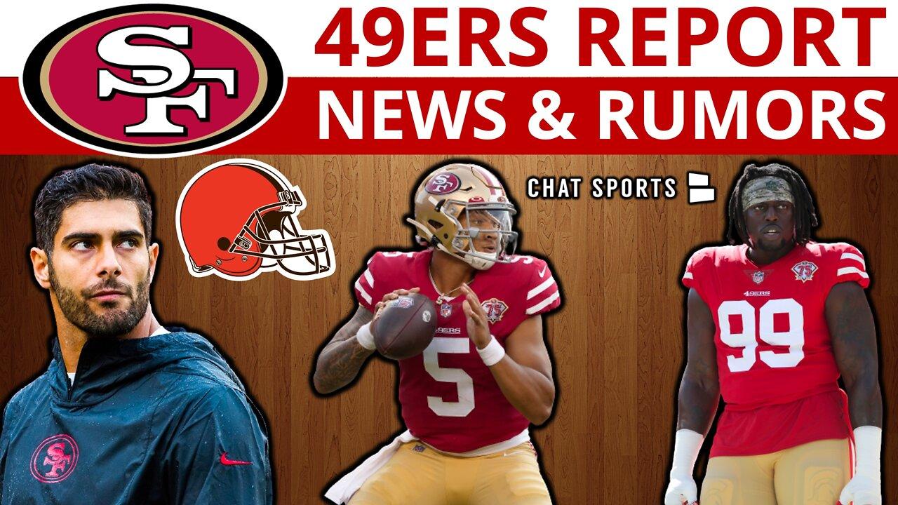 49ers Report Live: Will The Browns Trade For Jimmy Garoppolo After The Deshaun Watson Suspension?