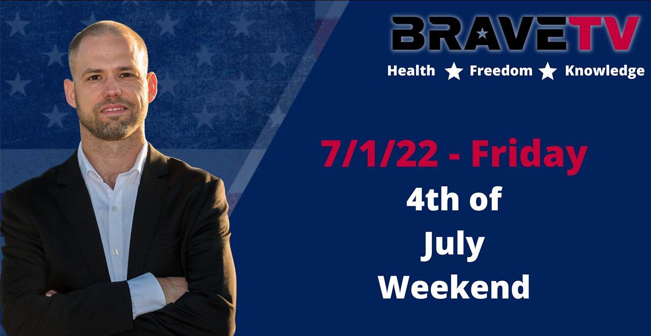 Brave TV Live 7/1/22 - 4th of July Fireworks