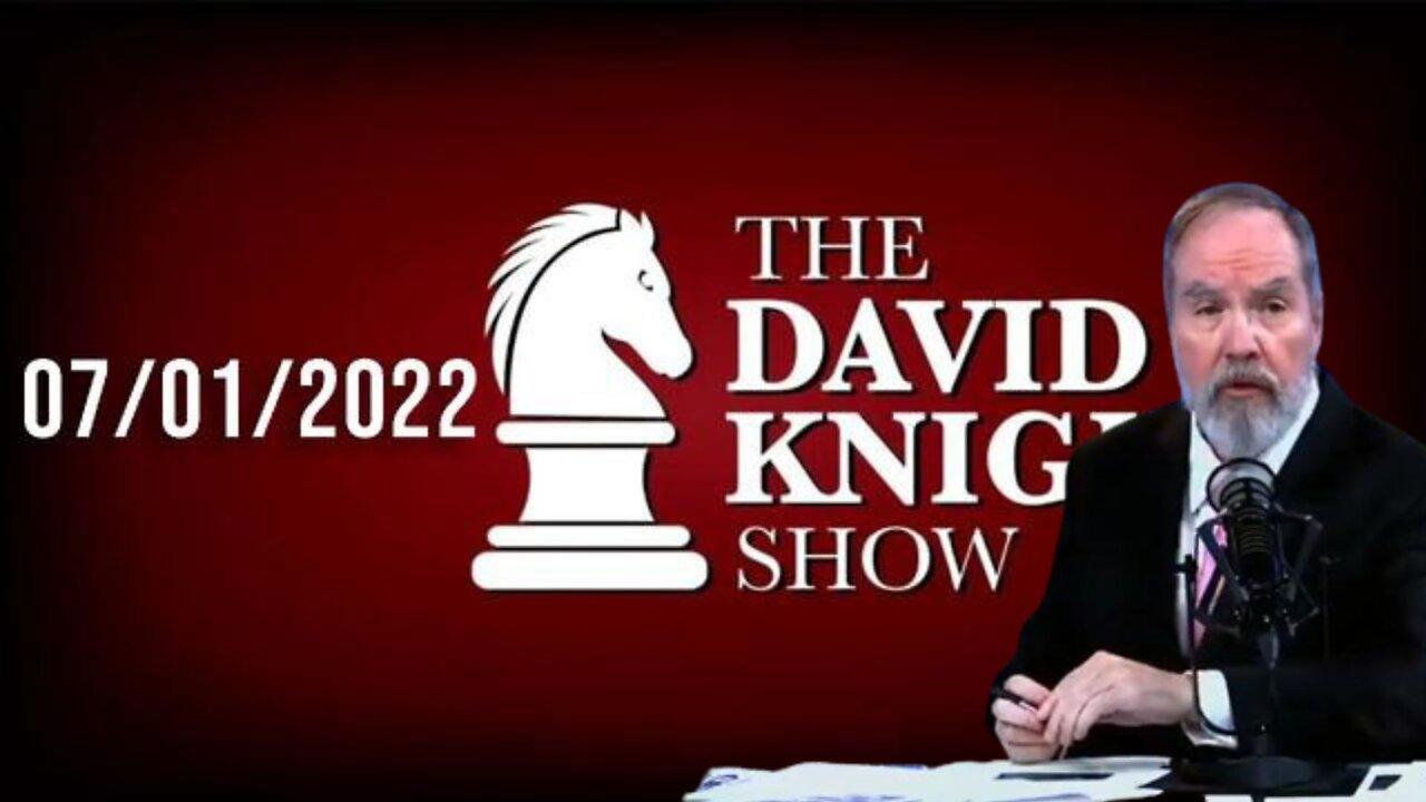 THE DAVID KNIGHT SHOW 1JULY22