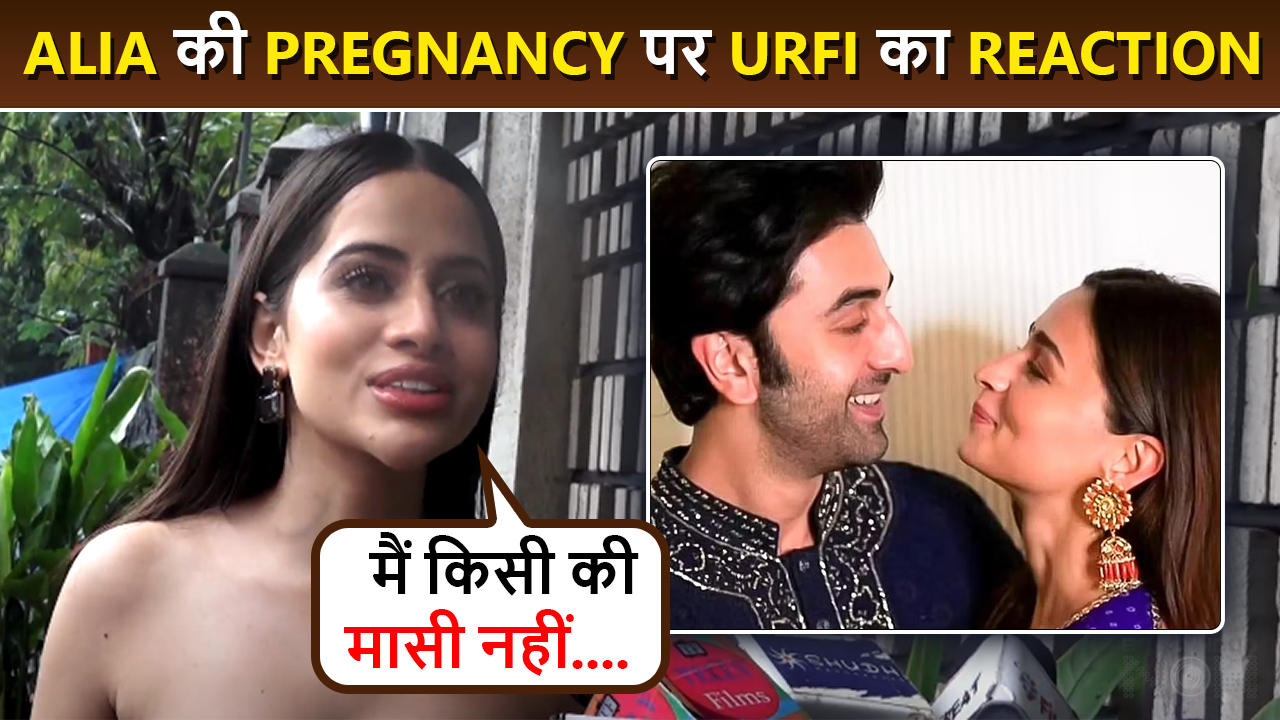 Urfi Javed Reacts On Alia Bhatt’s Pregnancy, Says, 'Mein kuch Nahi Lagti'