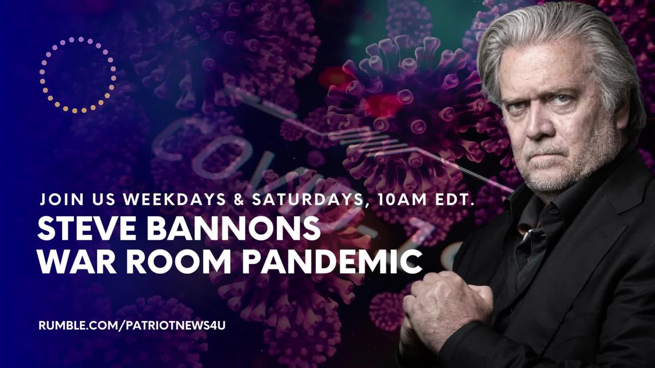 WATCH LIVE: Steve Bannon's War Room Pandemic 10AM, Ringside Politics with Jeff Crouere 12PM EDT