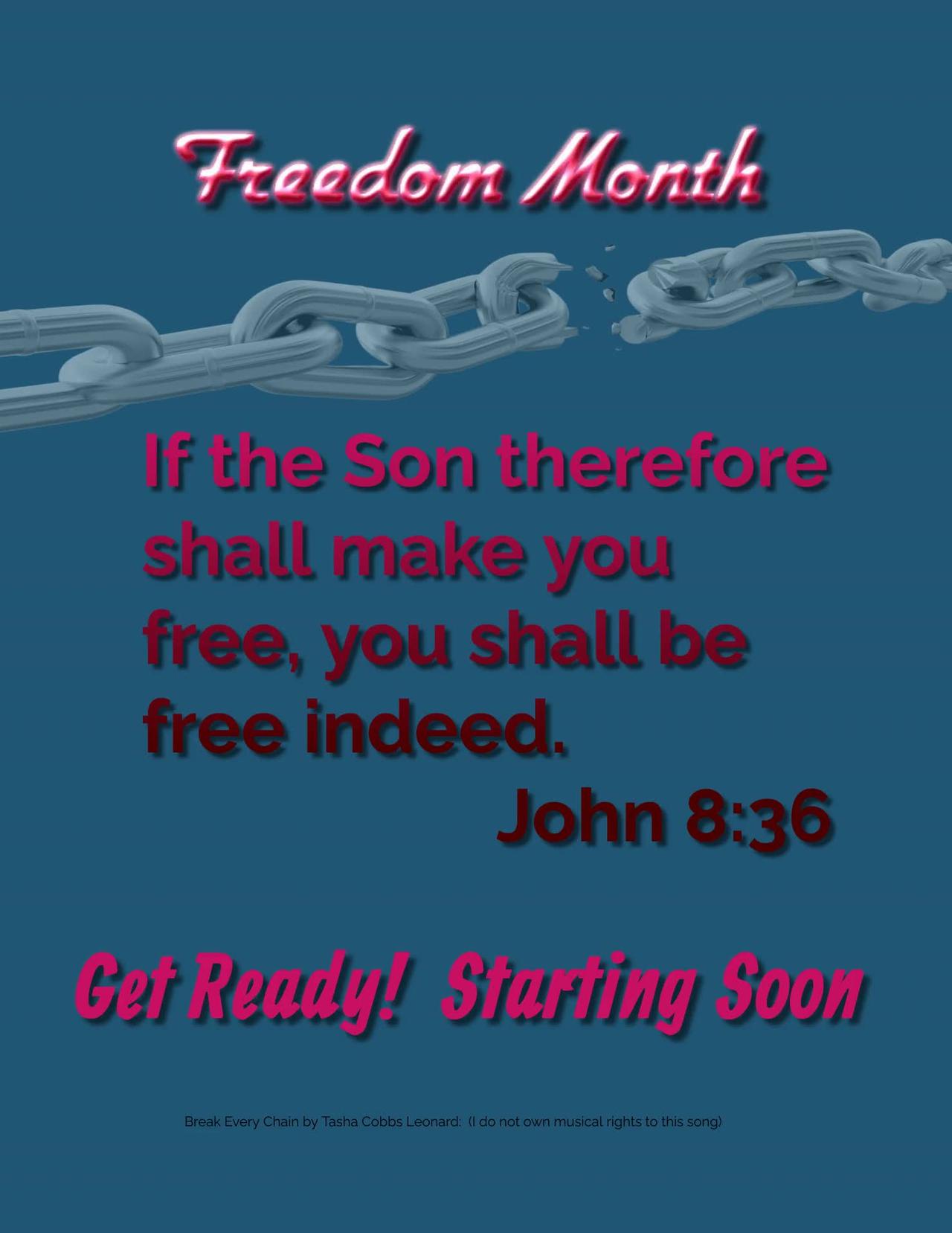 Freedom Month - If Truth makes you free, what does a LIE make you?