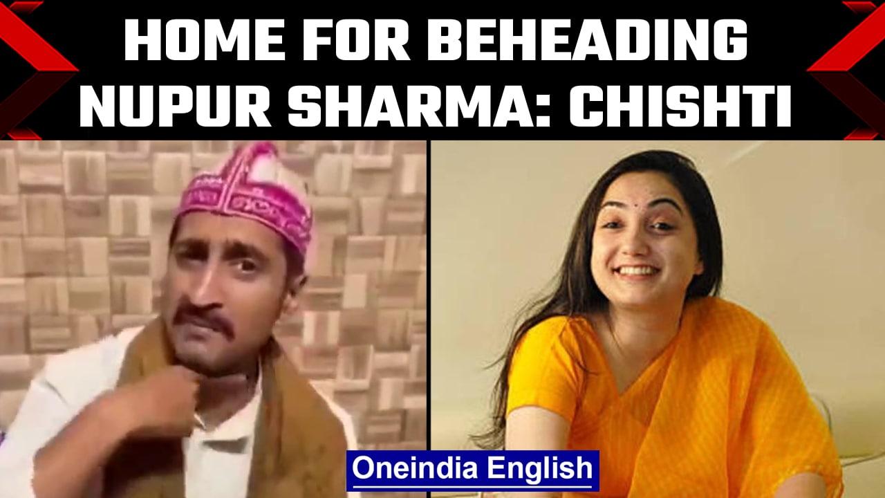 Ajmer Dargah’s Khadim Salman Chishti offers a home for beheading Nupur Sharma | Oneindia News *News