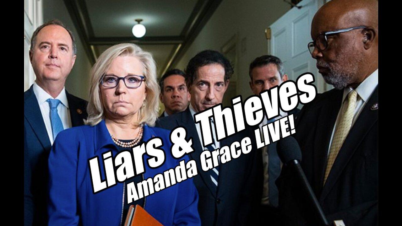 Jan 6 Committee: Liars and Thieves. Amanda Grace LIVE! B2T Show Jul 5, 2022