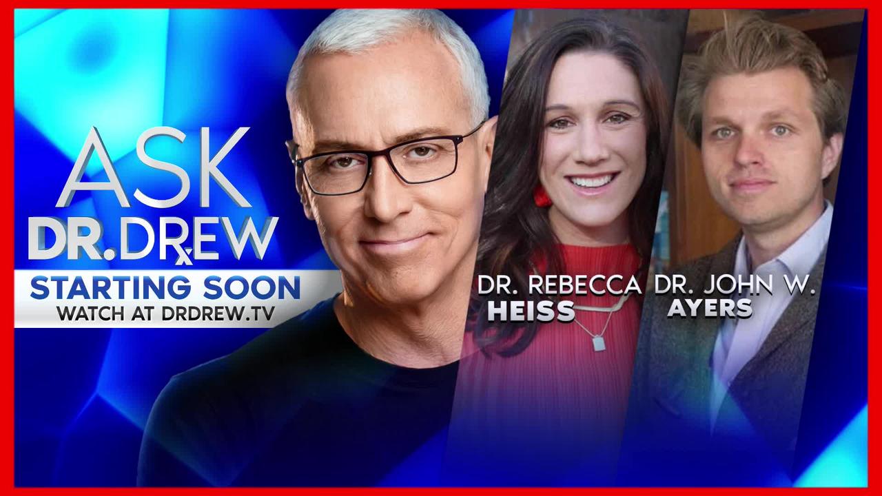 Abortion Pills Break Google Search Records: Dr. John W. Ayers & Dr. Rebecca Heiss – Ask Dr. Drew