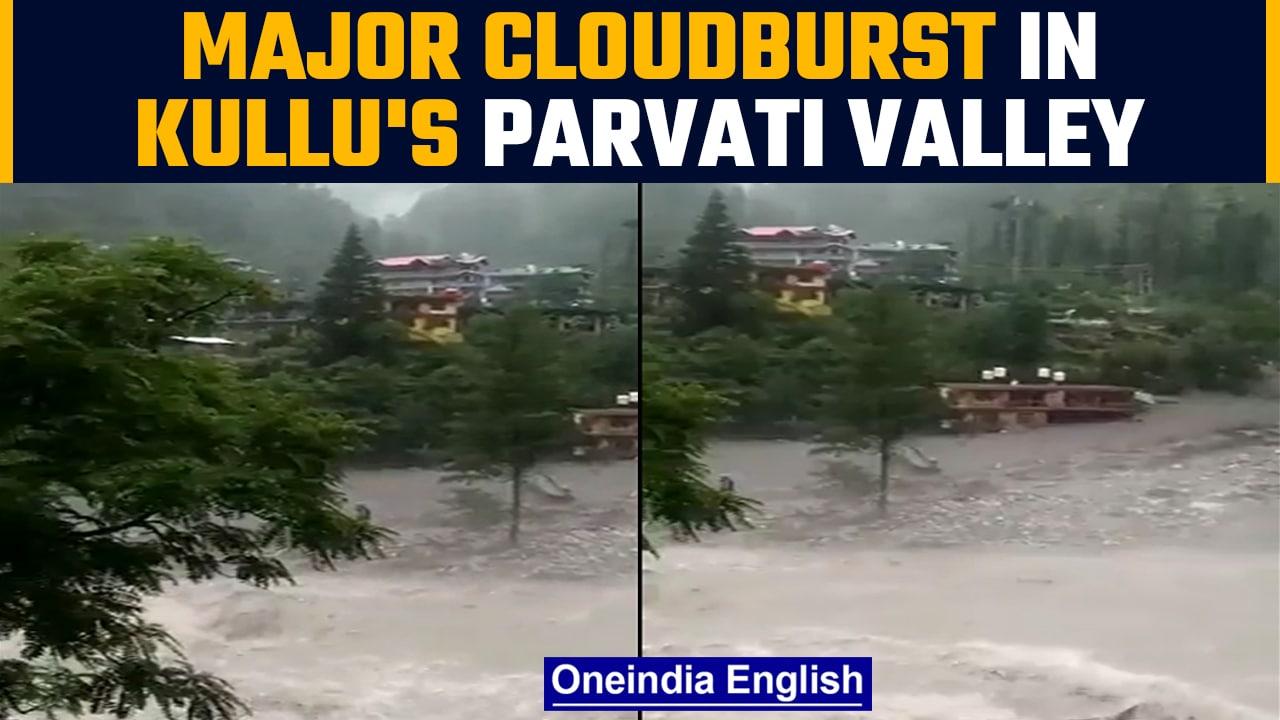 Himachal Pradesh: Major cloudburst in Kullu's Parvati valley werck havoc|Oneindia news*BreakingNews