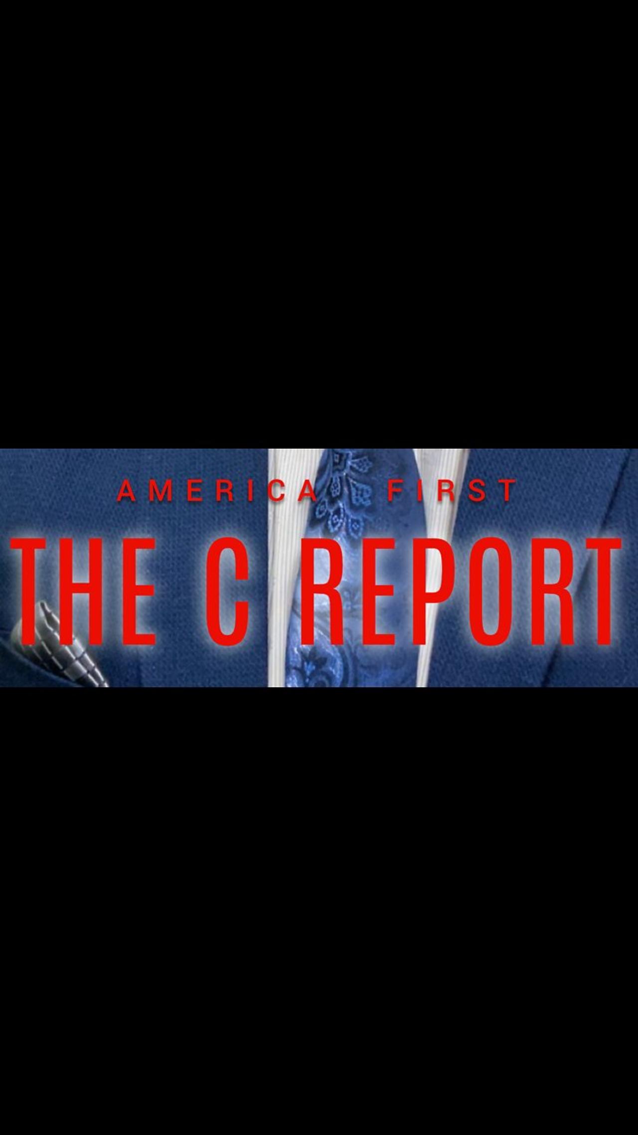 The C Report #330: The America First Secretary of State Candidates Episode