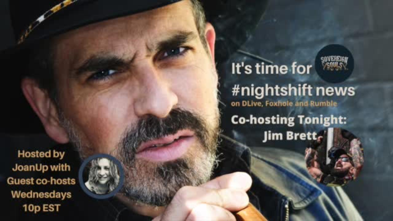 #NIGHTSHIFT NEWS Ep. 4 w/ Guest Co-Host Jim Brett
