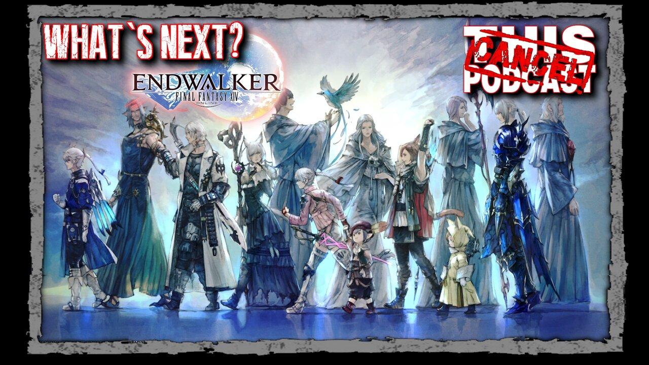CTP Gaming: Final Fantasy XIV Endwalker - What's Next?
