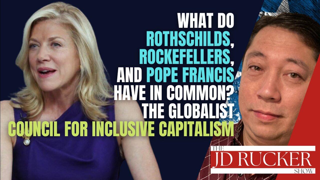 What Do Rothschilds, Rockefellers, and Pope Francis Having in Common?
