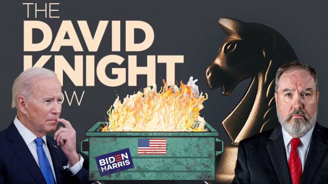 Joe Biden's DUMPSTER FIRE | The David Knight Show - Thu, July 14th, 2022