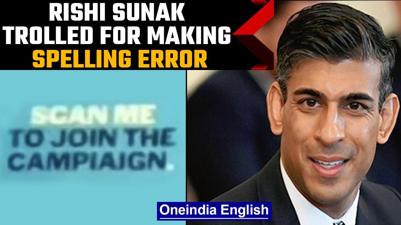 Rishi Sunak roasted for wrong spelling of 'campaign', he responds | See tweet | Oneindia News*News