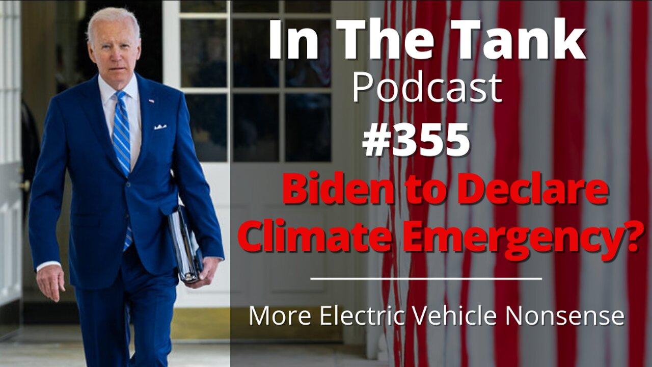 Biden to Declare Climate Emergency? - In the Tank LIVE, ep355